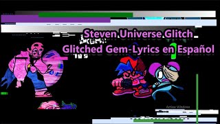 FNFGlitched Gemlyrics en español [upl. by Arrat]