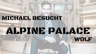 Michael Molterer besucht das Hotle Alpine Palace Wolf in Saalbach Hinterglemm [upl. by Yorle168]