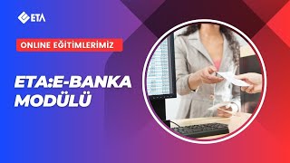 ETAEBanka Modülü Semineri [upl. by Lishe]