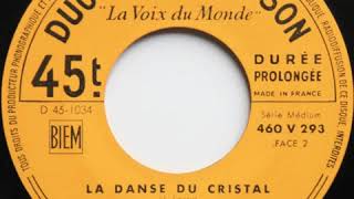 Jacques Lasry amp François Baschet quotLa danse du cristalquot 1957 Ducretet Thomson [upl. by Ynafit]