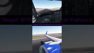 PMDG 737 Illegal Landing in KSFO  msfs2020 aviation [upl. by Madson]