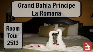 Grand Bahia Principe La Romana Room Tour 2513 [upl. by Cuthbertson]