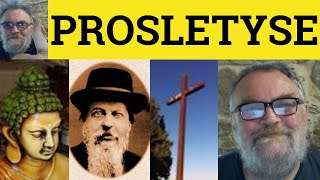 🔵 Proselytize Meaning  Proselytise Examples  Define Proselytize  Formal English [upl. by Namolos]