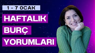 1 OCAK HAFTASI  HAFTALIK BURÇ YORUMLARI [upl. by Liemaj137]