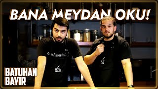 BANA MEYDAN OKU👨‍🍳💪  w batuhanbayir [upl. by Hashim]