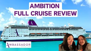 Ambassador Cruise Line  Ambition Full Cruise Review [upl. by Eehtomit]