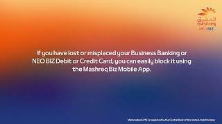 Bank With Ease  How to block amp replace Mashreq Business Card  Mashreq UAE [upl. by Drawets]