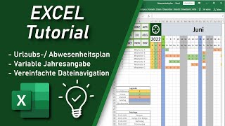 Abwesenheitsplan Urlaubsplan in Excel  Schritt für Schritt Anleitung FREE DOWNLOAD [upl. by Yelnik404]