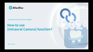 Intraoral Camera functionAlliedstar IOS [upl. by Baxie]