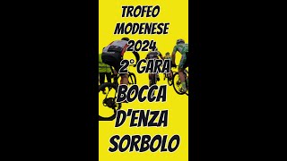 Trofeo Modenese 2024 2° Tappa Bocca DEnza  Sorbolo [upl. by Ohl]