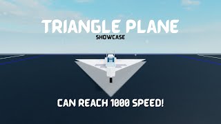 Triangle Plane Showcase  Plane Crazy [upl. by Nataline]