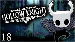 Hollow Knight  Ep 18 Thorns [upl. by Nnayr208]