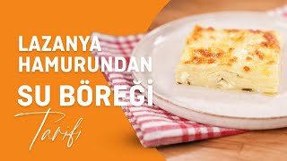 Lazanya Hamurundan Su Böreği Tarifi [upl. by Orson418]