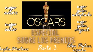 Todos sobre los oscars Directores actores actrices premiososcar ESPECIAL parte 3 [upl. by Olathe]