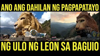 ANG KASAYSAYAN NG ULO NG LEON SA BAGUIO [upl. by Ylrebmi873]