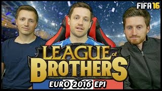 LEAGUE OF BROTHERS  EURO 2016 1 Fifa 16 Ultimate Team [upl. by Leirua]