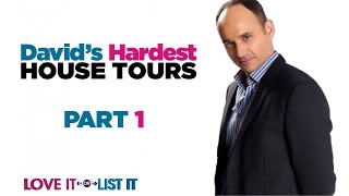 Love It or List It Davids Hardest House Tours Part 1 [upl. by Sibyls288]