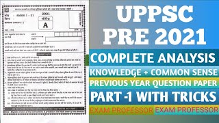 UPPSC PRE 2021 COMPLETE ANALYSIS  PART  1 GENERAL STUDIES [upl. by Atinwahs660]