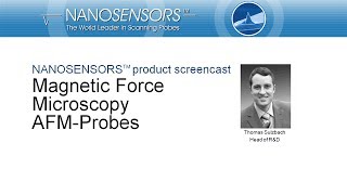 Product Screencast NANOSENSORS™ Magnetic Force Microscopy probes [upl. by Eltsyek]