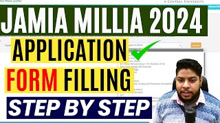 How to fill Jamia Millia islamia University Application form 2024 Step By Step Process JMI Form [upl. by Baerl]