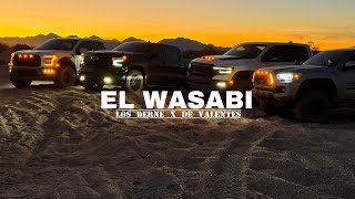 El Wasabi  Los Derne x De Valentes  Corridos 2024 [upl. by Leay]