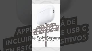 Apple dejará de incluir el cable USB C en estos dispositivos [upl. by Doniv]