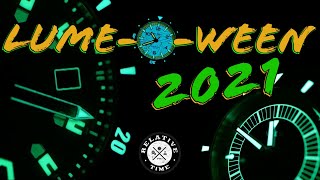 Top 5 Watches For Lume LumeOWeen 2021 [upl. by Ameluz203]