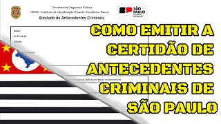 Como emitir a certidão de antecedentes criminais de São Paulo tutorial dicas [upl. by Lettie]