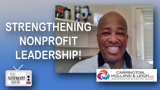 Strengthening Nonprofit Leadership [upl. by Ennovahc]