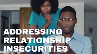 Addressing Relationship Insecurities and Abandonment Fears [upl. by Gav491]