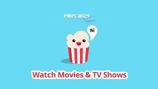 Popcorn Time  Watch All Movies amp TV Shows Free [upl. by Solegnave]