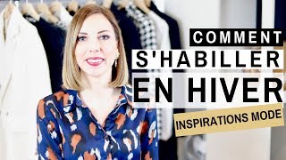 COMMENT SHABILLER EN HIVER  INSPIRATIONS amp IDEES DE LOOKS [upl. by Weyermann]