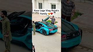 Kesa Laga Vlog Rajab’s Family 😍🙏🏻 viralvideo youtubeshorts shortsfeed shorts rajabbutt94 [upl. by Peri]