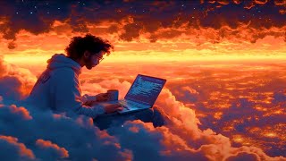 Lofi Coding at Sunset  Chill Beats for Focus amp Relaxation Above the Clouds [upl. by Chere]