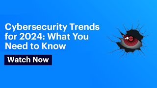 Cybersecurity Trends for 2024 What You Need to Know  Varonis [upl. by Nylzzaj369]