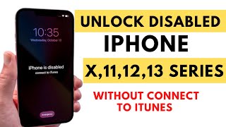 Unlock disabled iPhone X111213 Series Without Connect To iTunes [upl. by Avad]