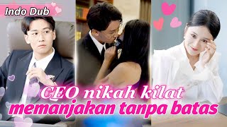 Suami nikah kilat adalah bos hidup pernikahan yang sangat maniskdrama ceo [upl. by Seni]