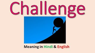 Challenge II चुनौती II Meaning in Hindi amp English [upl. by Maer]