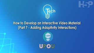 Tech Tips 17 How to Develop Interactive Video Material Part 7 Adding Adaptivity Interactions [upl. by Trinl]