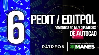 ⚡​ Patreon  PEDIT  EDITPOL  6 Comandos no muy difundidos de AutoCAD [upl. by Niltiak]