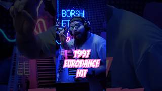 1997 EURODANCE HIT cover music shorts borshetskiy [upl. by Ybba]