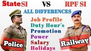 State SI VS RPF SI कौनसी जॉब बेस्ट है  Job ProfilePromotionSalaryPromotionPowerFamily Life [upl. by Airan]