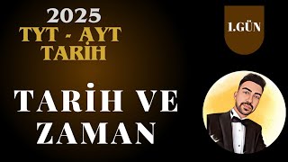 TARİH ve ZAMAN  TYT AYT TARİH KAMPI 2025  1 GÜN tyt2025 tyttarih ayt2025 ayttarih [upl. by Eelirem]