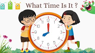 quotWhat Time Is Itquot Learn to Tell Time on a Clock  Analog Clock Practice for Kids [upl. by Towers67]