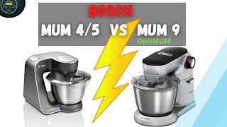 Bosch MUM 45 VS Bosch MUM 9  wer braucht welche [upl. by Berget382]