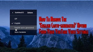 How to Remove the English auto generated Option From Your YouTube Video SubtitlesCC Setting [upl. by Einaoj]