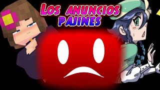 Los ANUNCIOS PAJINES de YOUTUBE [upl. by Bree]