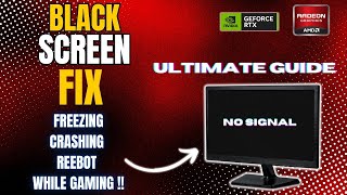 Black Screen Fix  GPU Crashes While Gaming  Best Solution and Method💯💯 [upl. by Anahahs41]