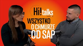 HiTalks 14 Wszystko o chmurze od SAP [upl. by Nnyltak]