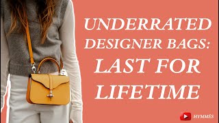 The Six Underrated Handbags That Will Last You A Lifetime  Hymmes Luxury Vlog [upl. by Ecilahs413]